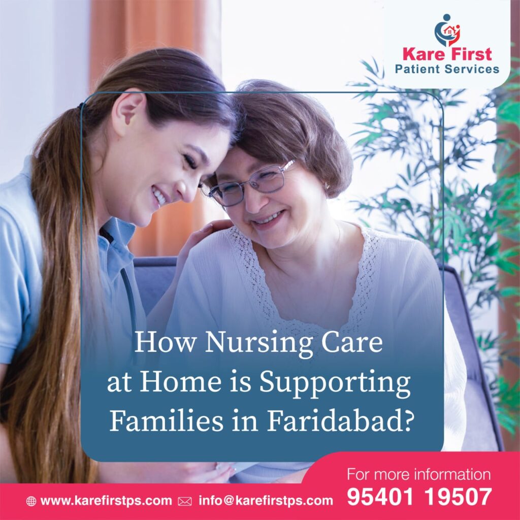 Nursing Care at Home in Faridabad